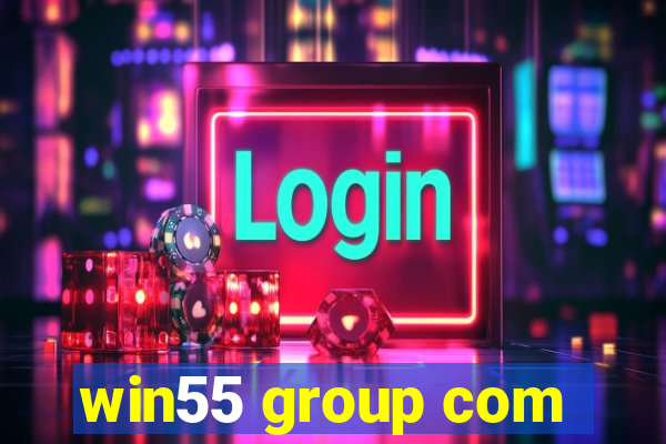 win55 group com